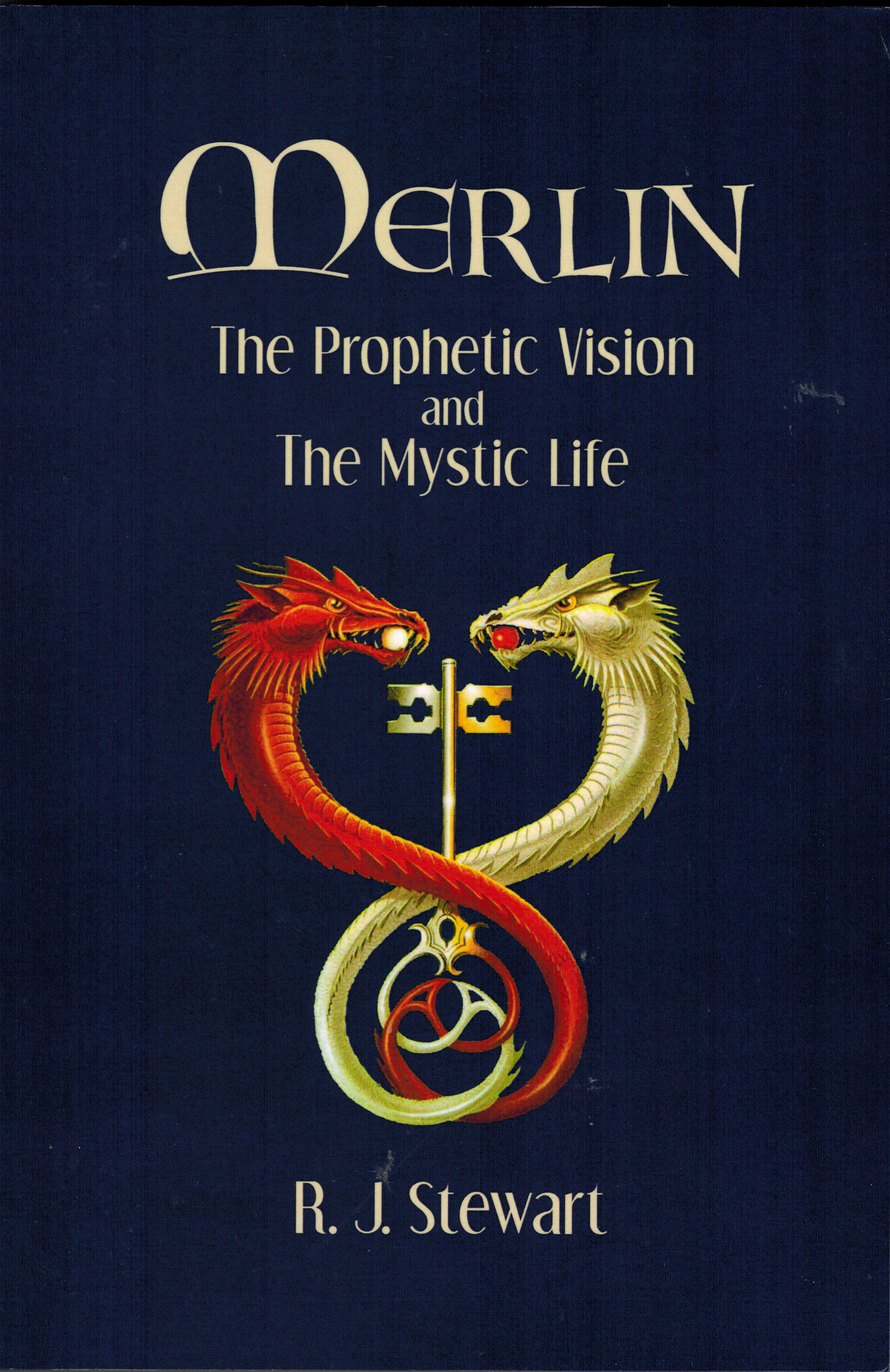 Merlin: the Prophetic Vision and the Mystic Life